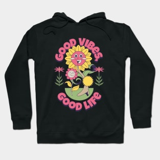 Good Vibes, Good Life Retro Groovy Positive Design Hoodie